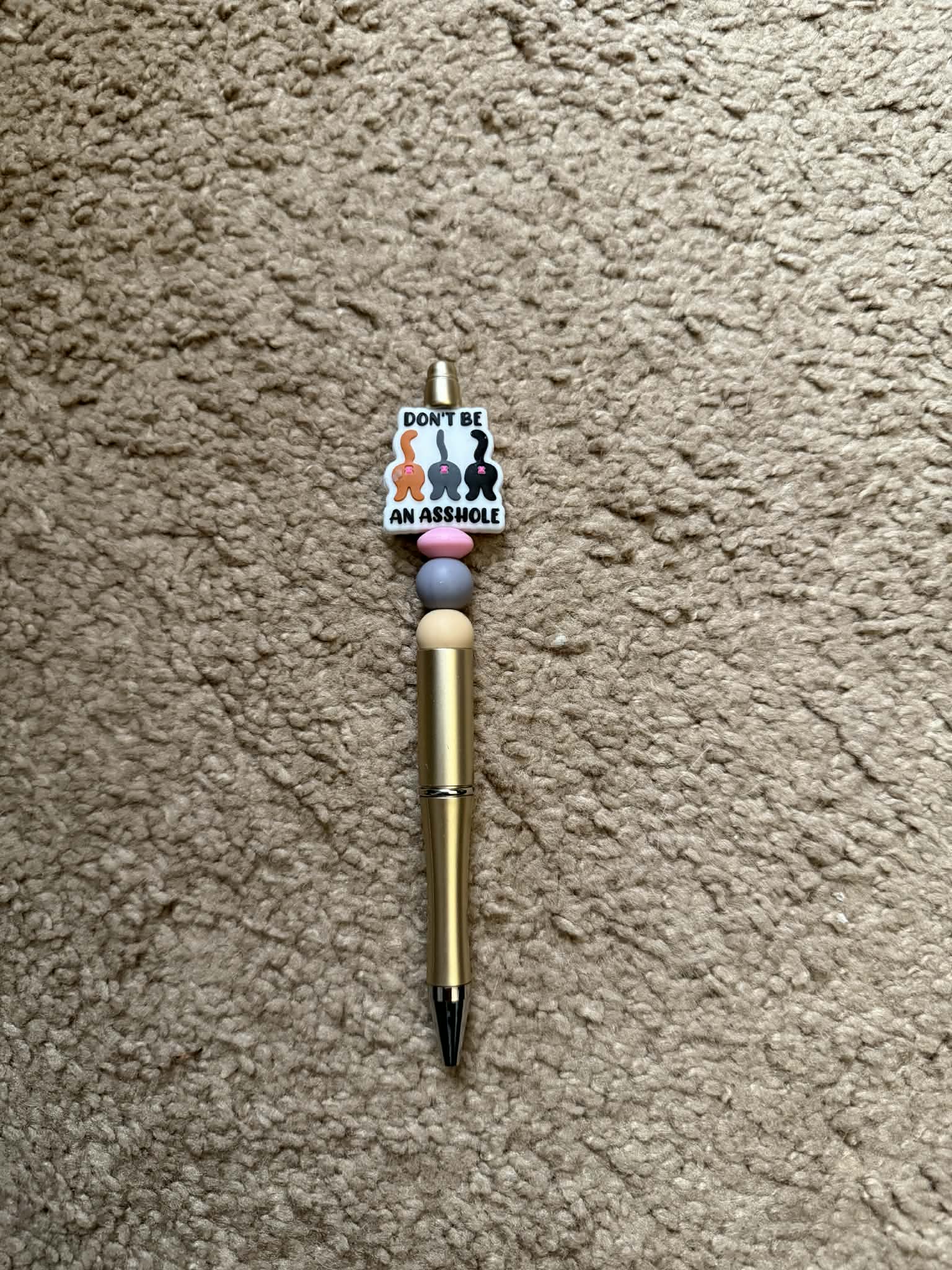 Don't Be An Asshole Beaded Pen