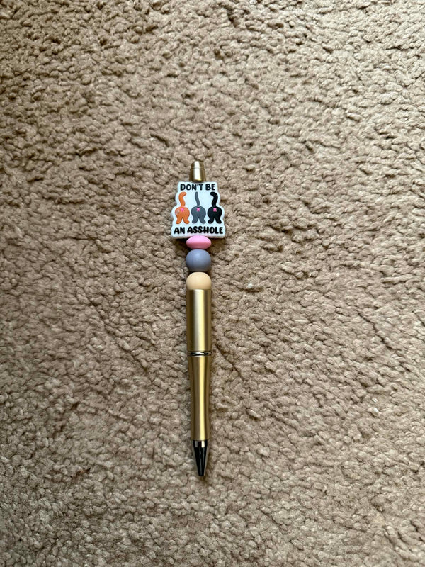 Don't Be An Asshole Beaded Pen