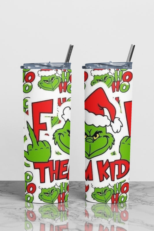 F Them Kids Sublimation Tumbler