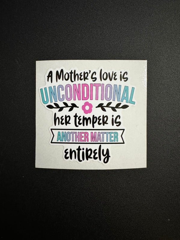 A Mother's Love Is Unconditional Decal