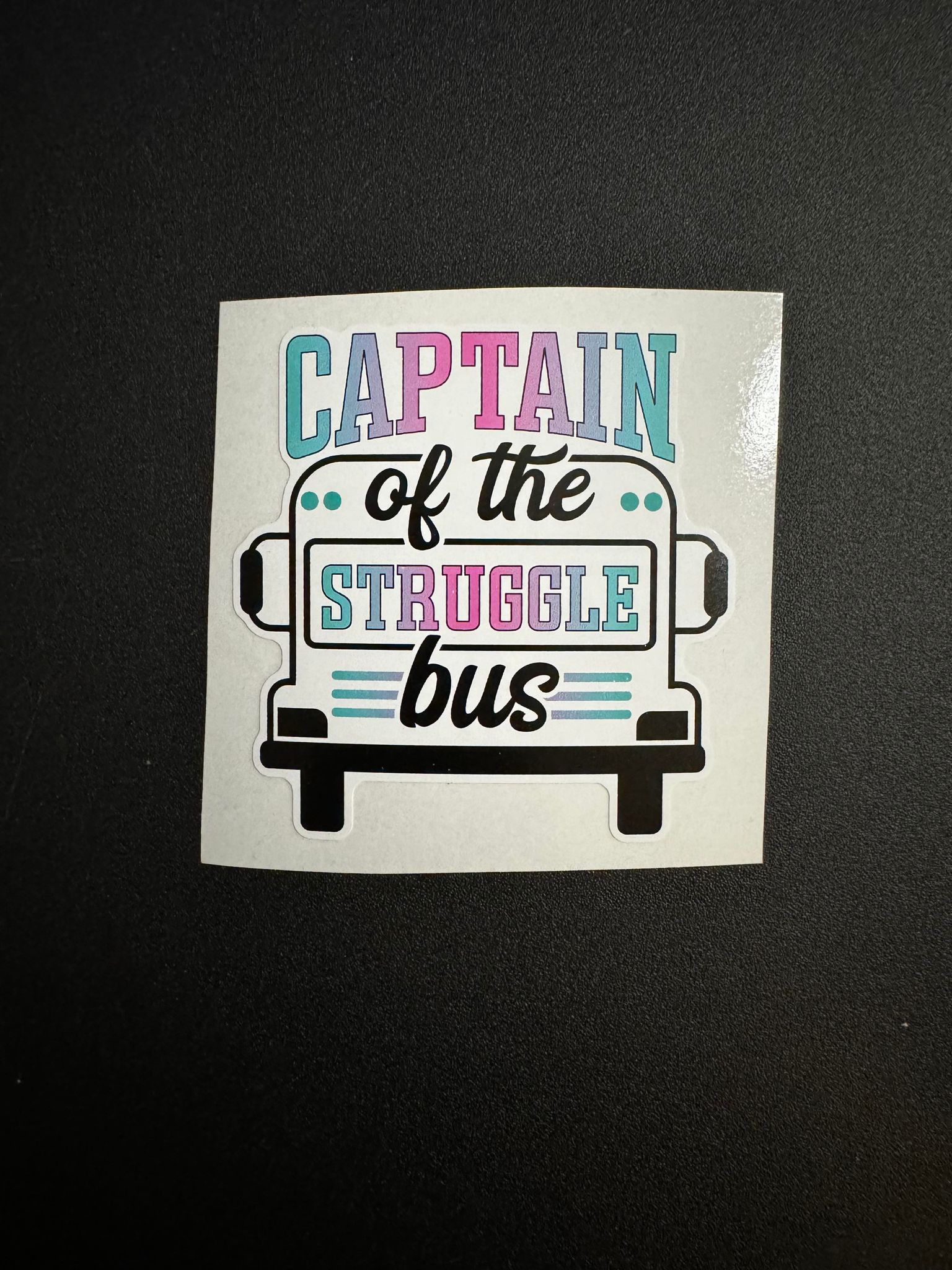 Captain Of The Struggle Bus Decal