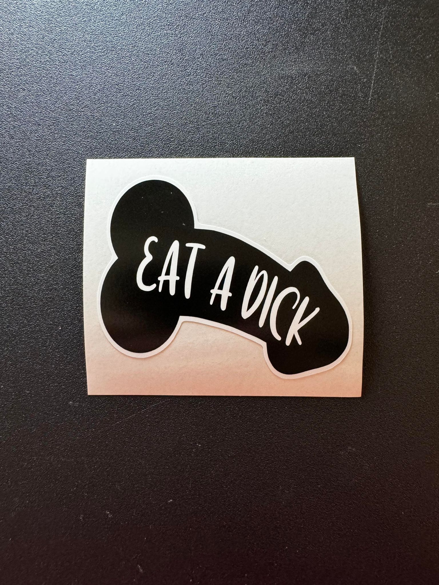 Eat A Dick Decal