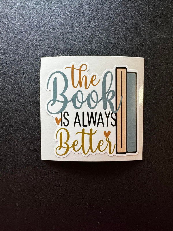 The Book Is Always Better Heart Decal