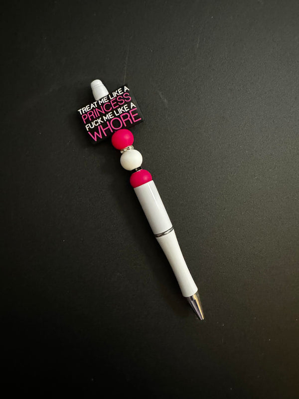 Treat Me Like A Princess.. Silicone Beaded Pen