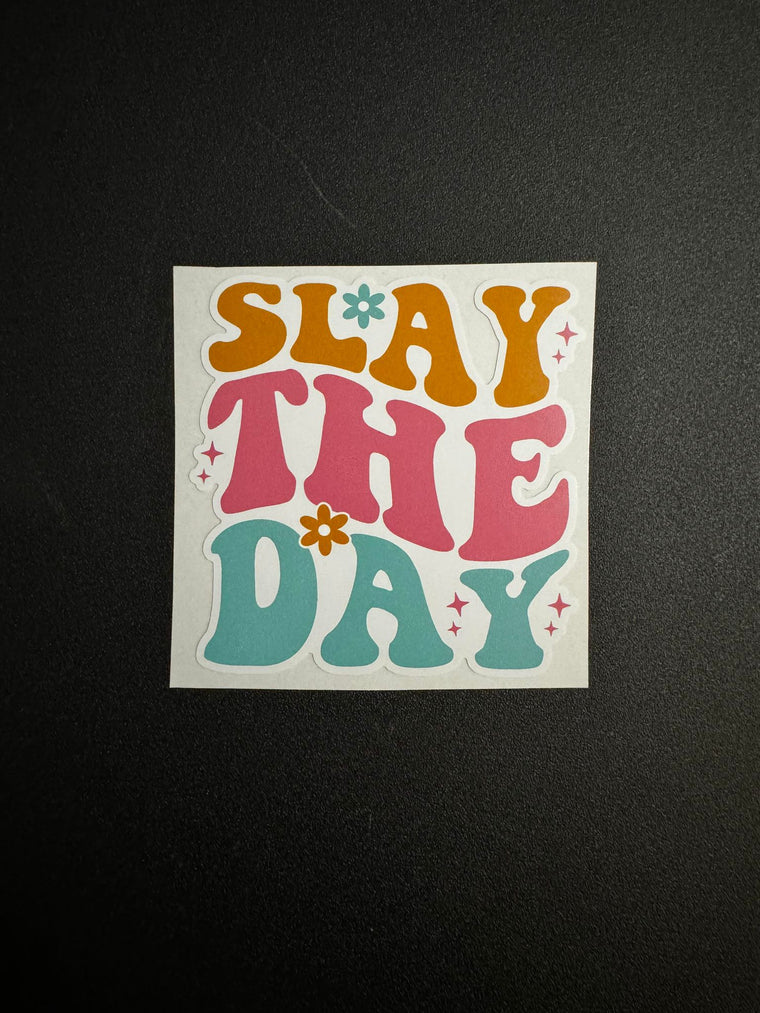 Slay The Day Decal