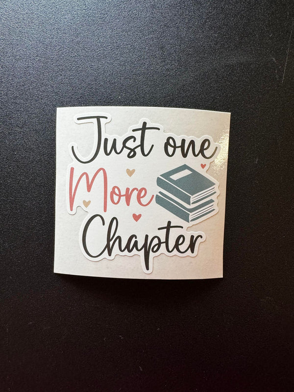 Just One More Chapter Books Decal