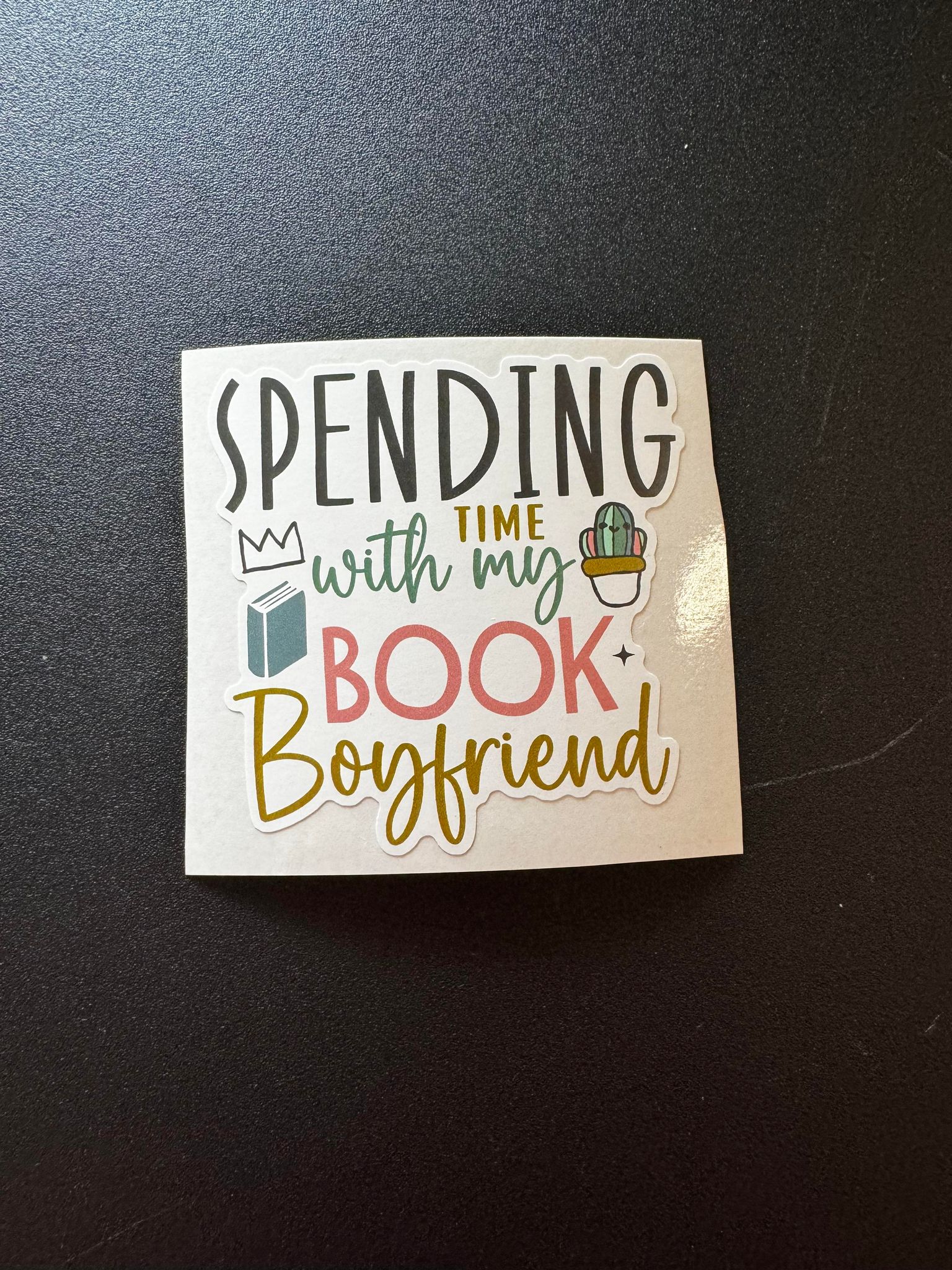 Spending Time With My Book Boyfriend Decal