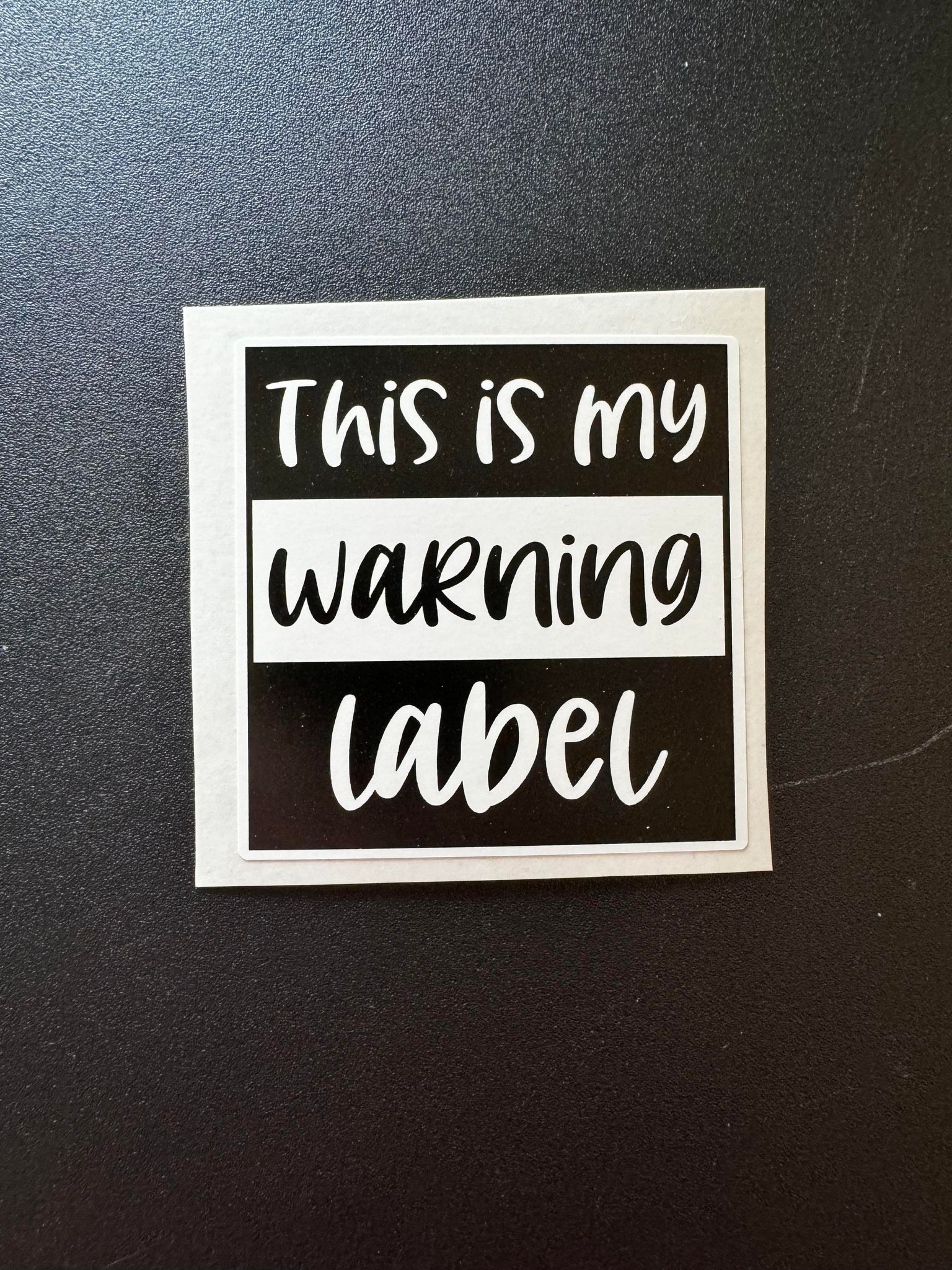 This Is My Warning Label Decal