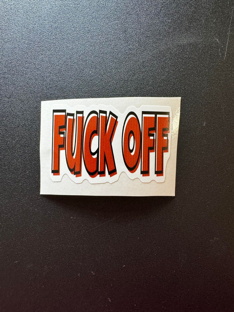 Fuck Off Decal