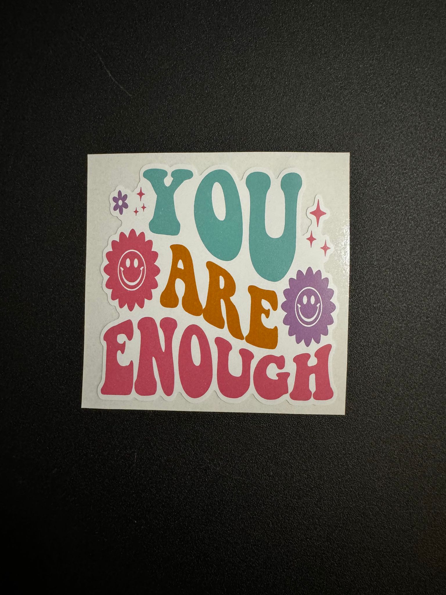 You Are Enough Decal