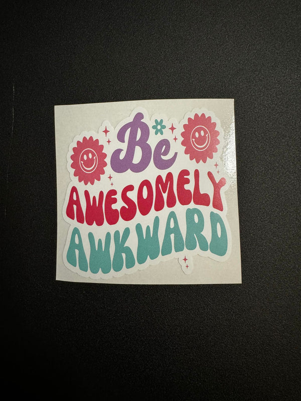 Be Awesomely Awkward Decal