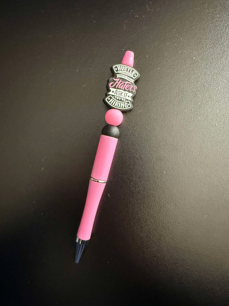 Hustle Until Your Haters Ask If Your Hiring Silicone Beaded Pen