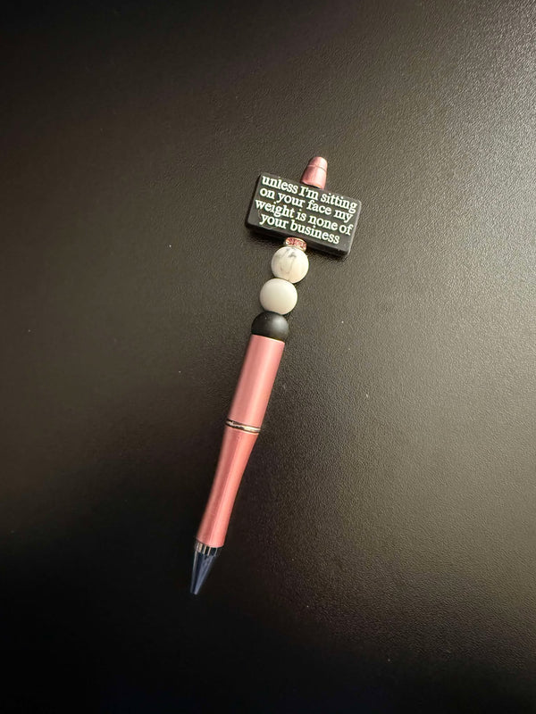 Unless I'm Sitting On Your Face Theme Silicone Beaded Pen