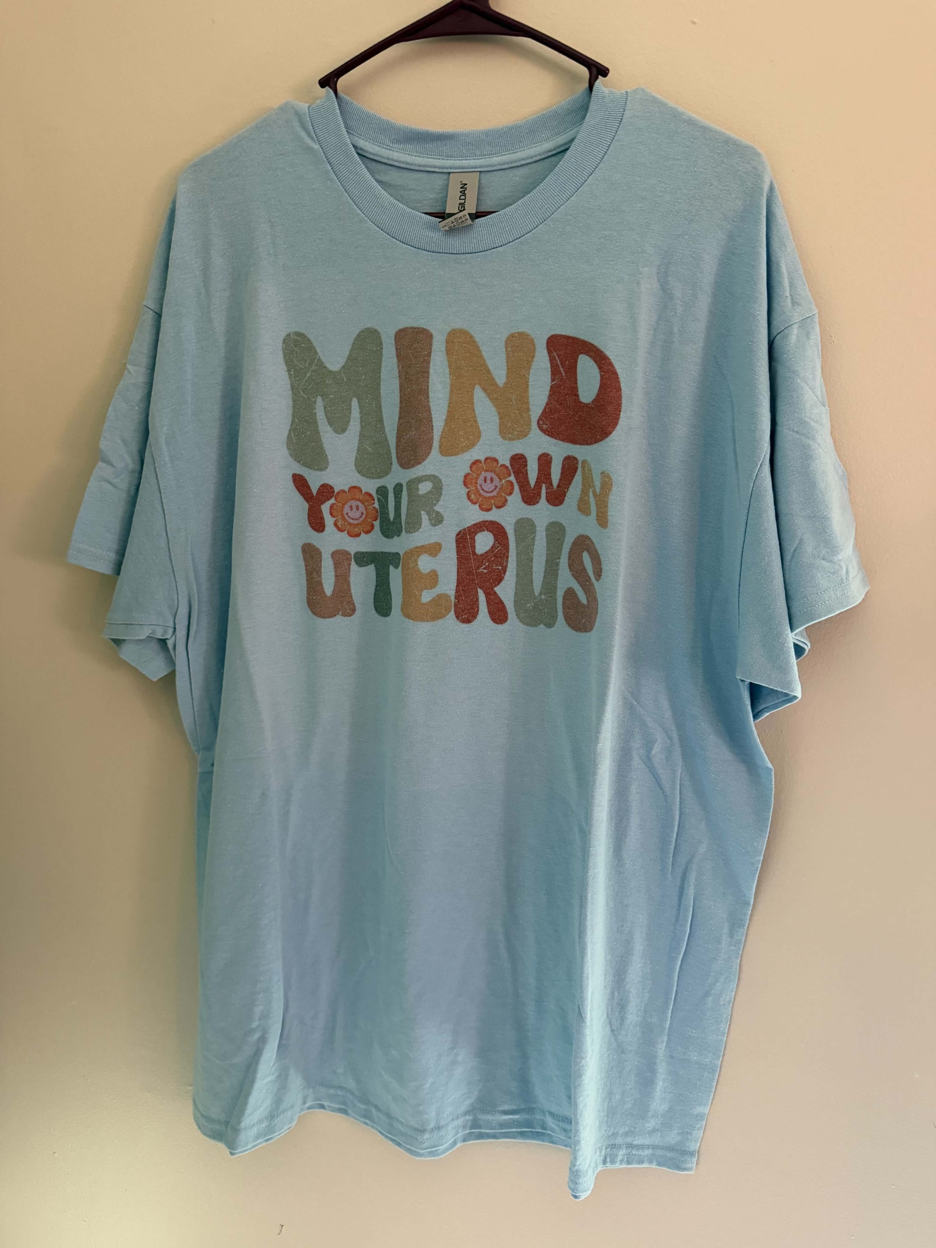 XL Mind Your Own Uterus Sublimation Shirt