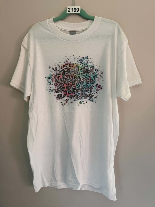 Small Thankful, Blessed & Kind of A Mess Sublimation Shirt