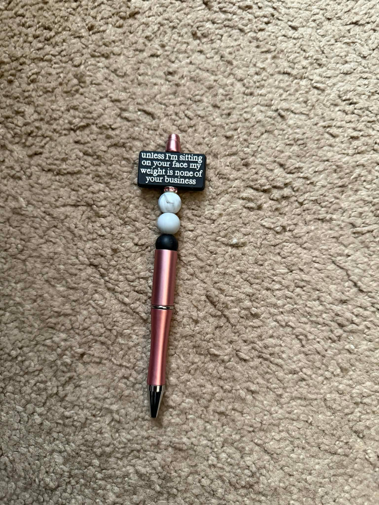 Pink Unless I'm Sitting On Your Face Beaded Pen