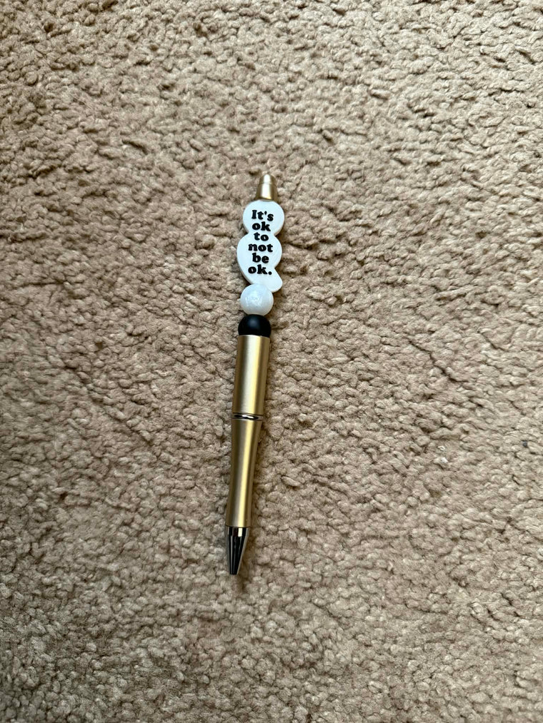 It's Ok To Not Be Ok Beaded Pen