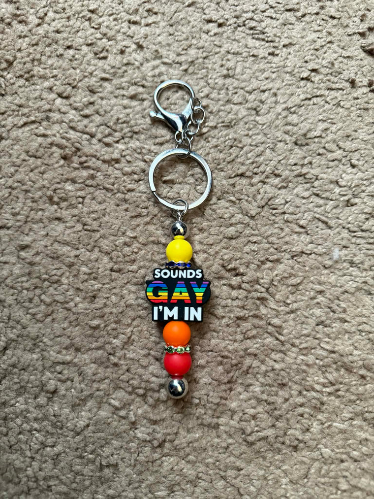 Sounds Gay I'm In Beaded Keychain