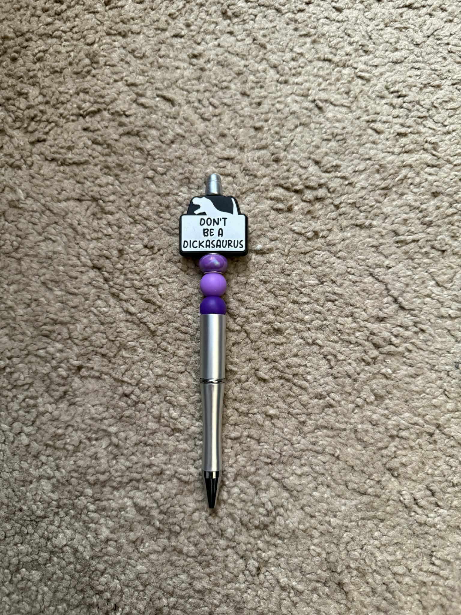 Don't Be A Dickasurus Beaded Pen