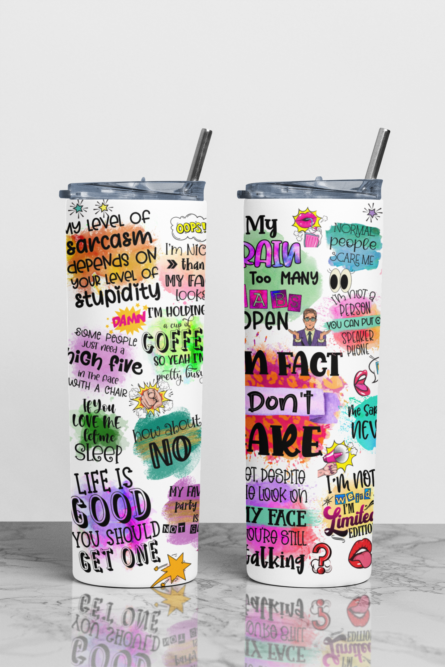 In Fact I don't Care Sublimation Tumbler