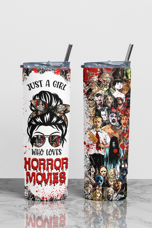 Just A Girl Who Loves Horror Movies Sublimation Tumbler