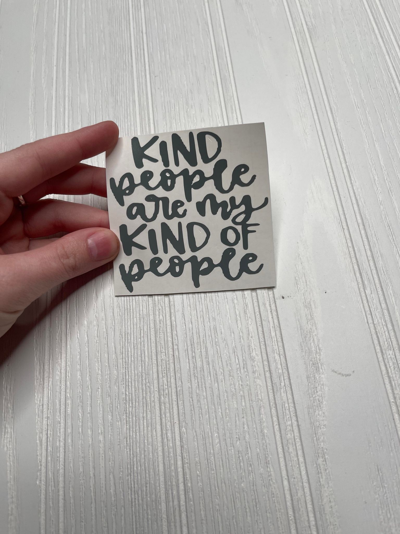 Kind People Are My Kind Of People Decal