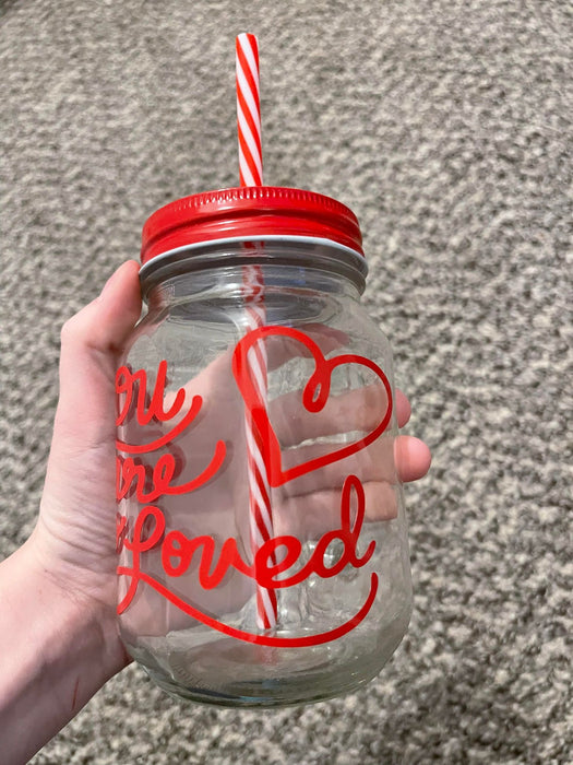 You Are Loved Mason Jar Cup