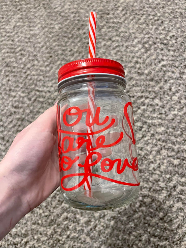 You Are Loved Mason Jar Cup