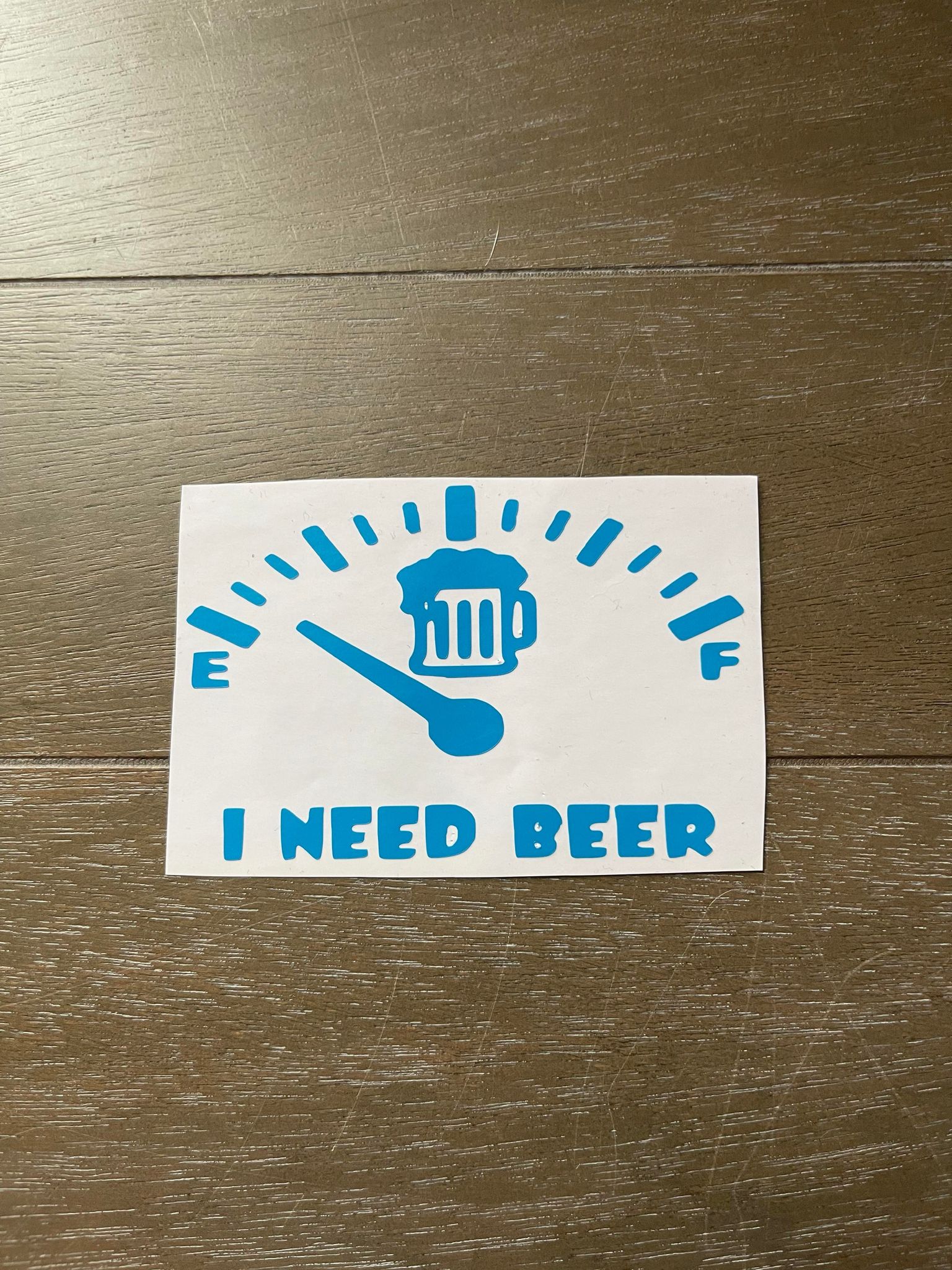 I Need Beer Decal