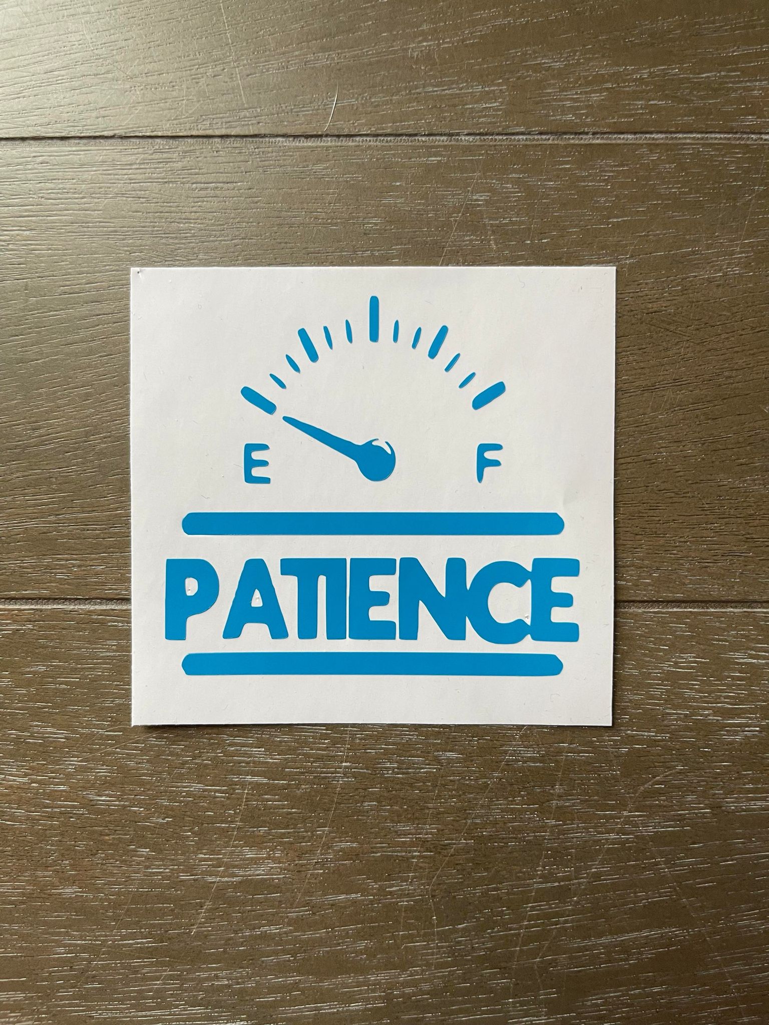 Patience Decal