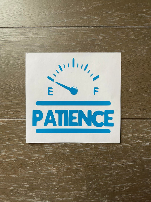 Patience Decal