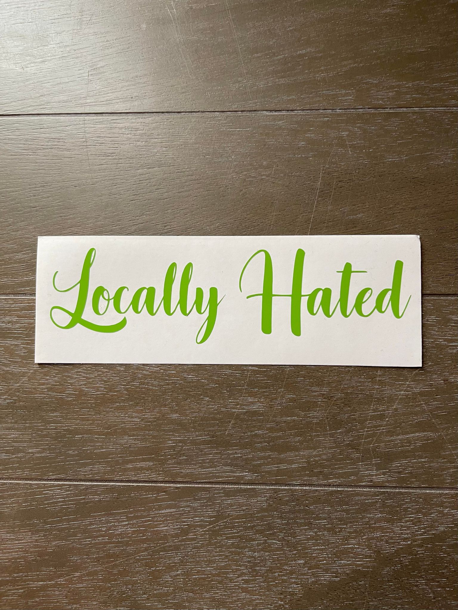 Locally Hated Decal