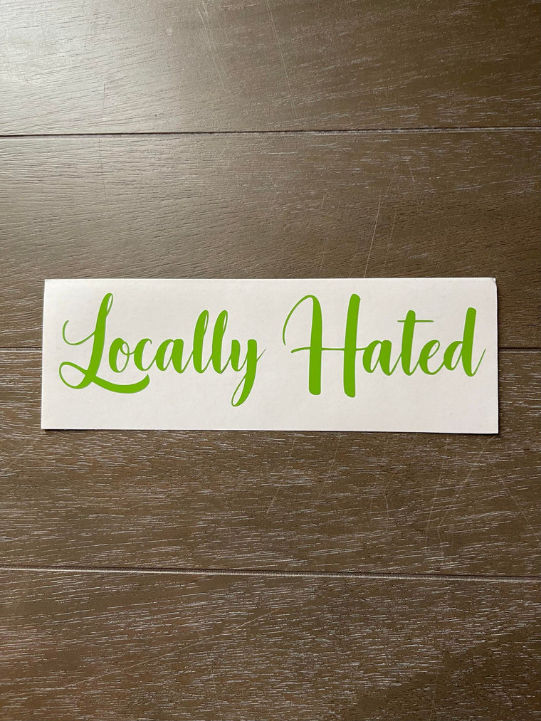 Locally Hated Decal