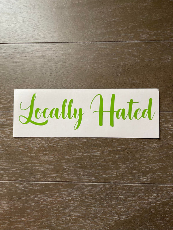 Locally Hated Decal