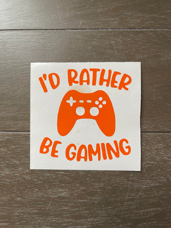 I'd Rather Be Gaming Decal