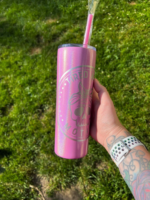 Tired As A Mother 20oz Skinny Tumbler