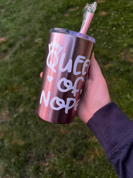 Queen of Nope 12oz Skinny Tumbler