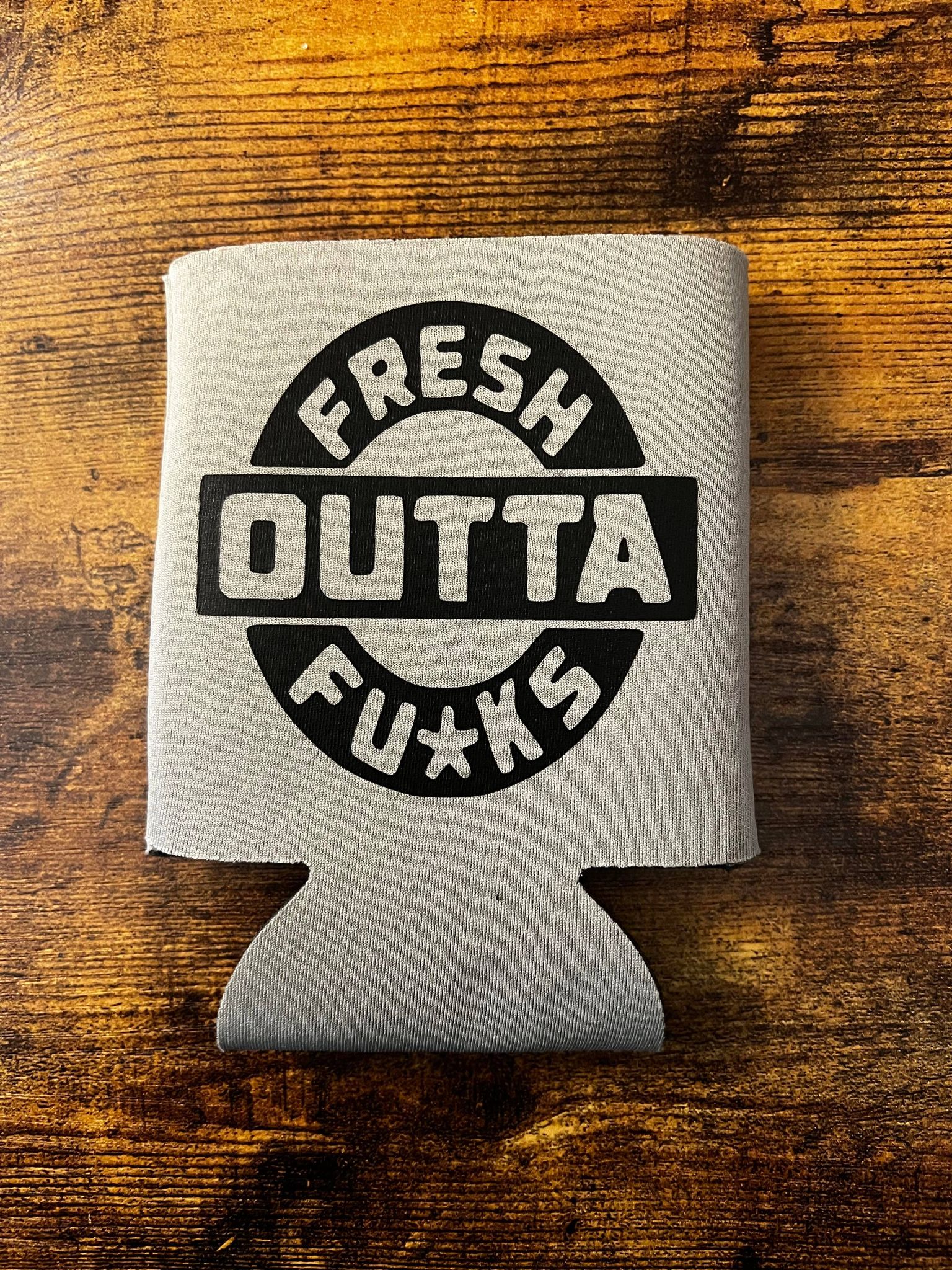 Fresh Outta Fu*ks Koozie