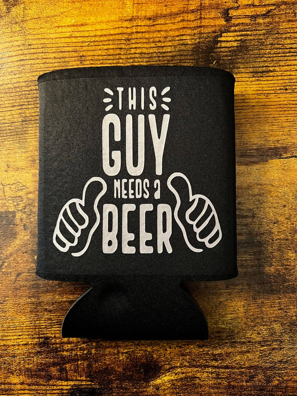 This Guy Needs A Beer Koozie