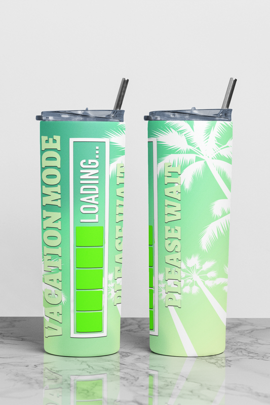 Vacation Mode Loading Sublimation Tumbler