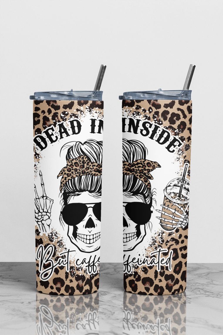 Dead Inside But Caffinated Sublimation Tumbler